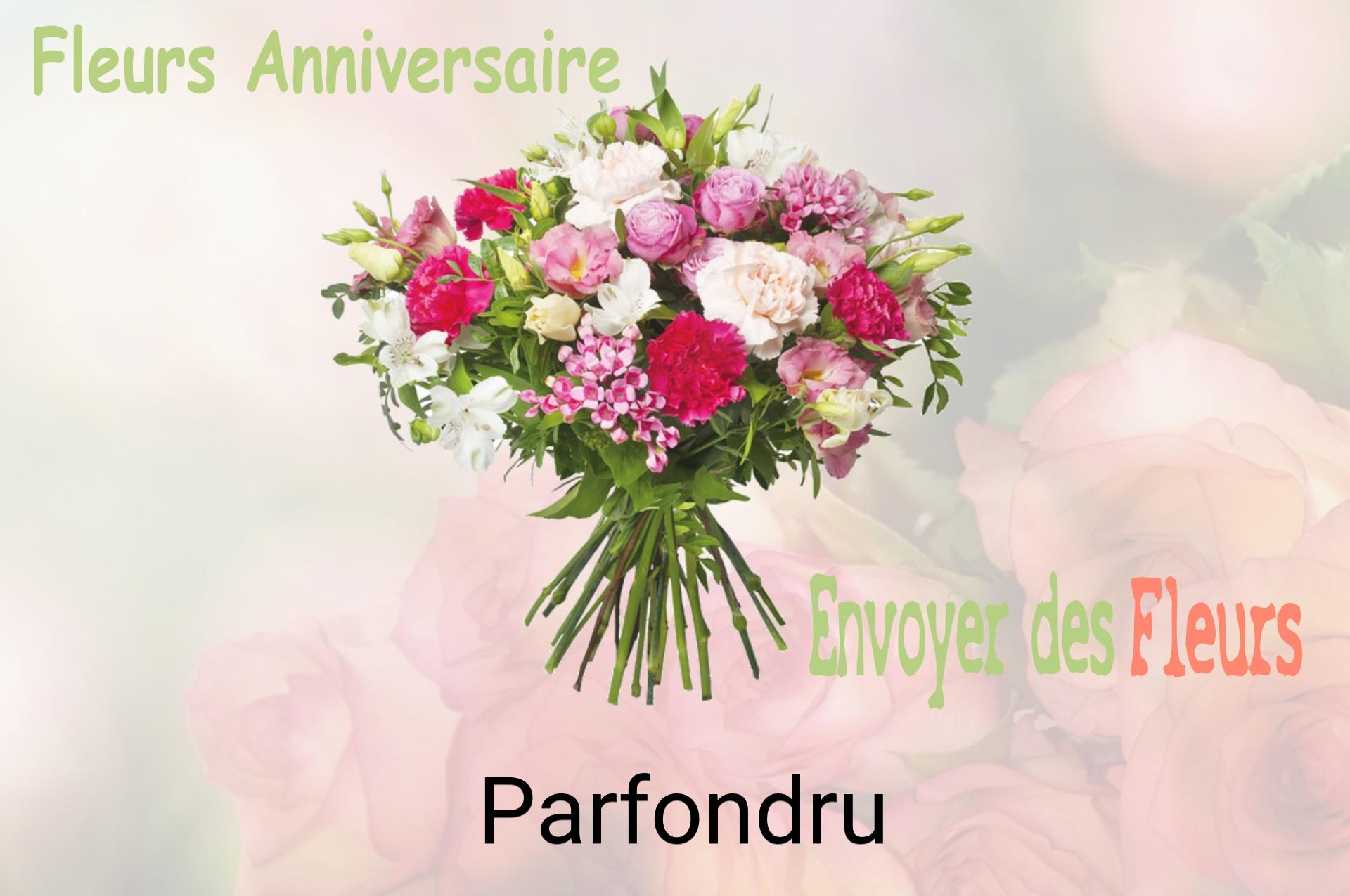 Bouquet de fleurs d’anniversaire livré à Parfondru