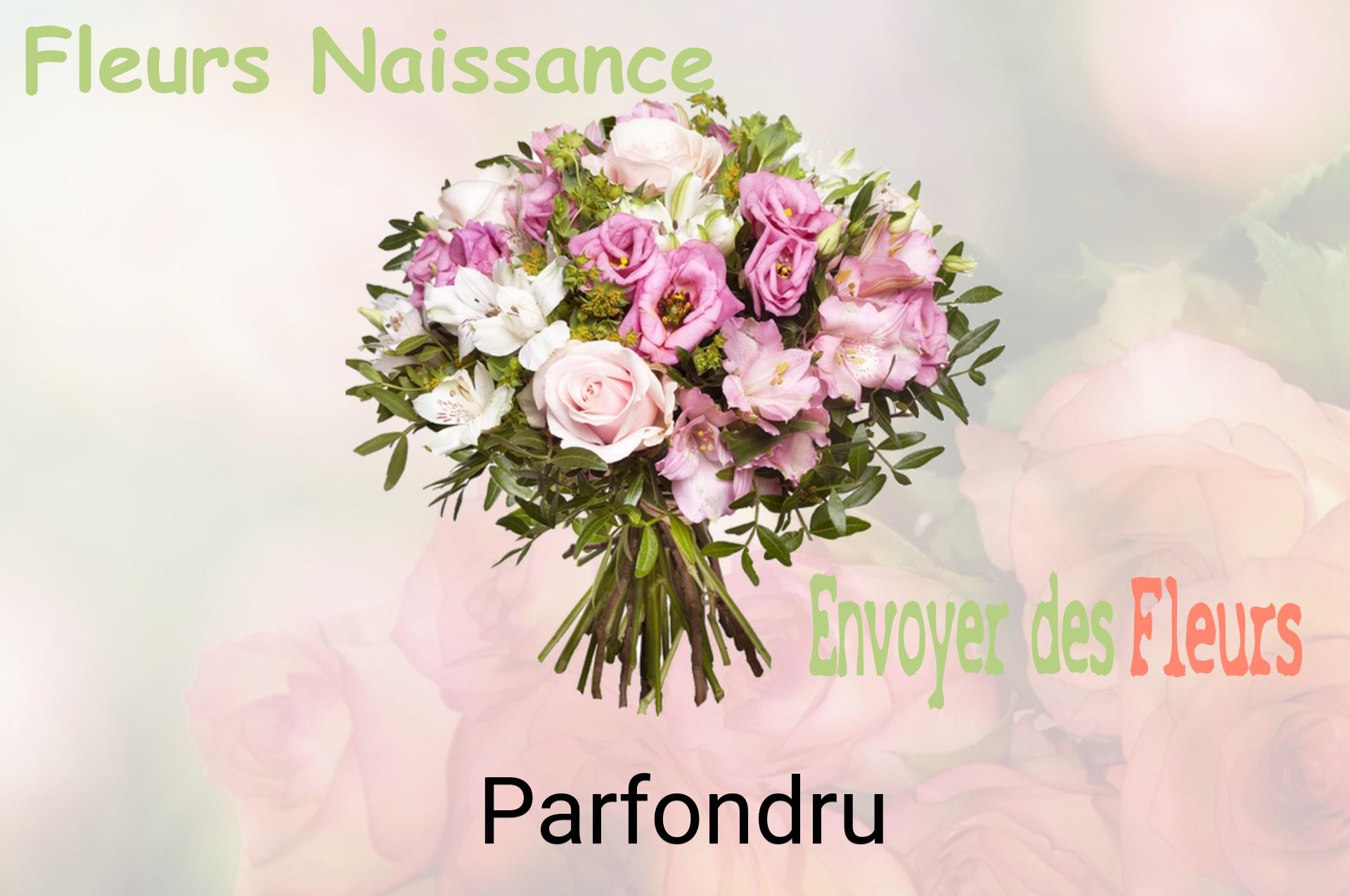Bouquet de fleurs de naissance livré à Parfondru